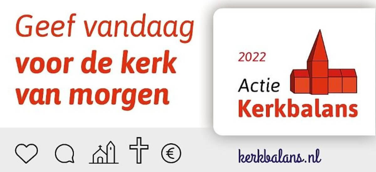 actie-kerkbalans-2022-phgfvuq8mzjtuyimzpsazdiz82kumdk4rdmdkmx8xo